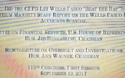 HFS Staff Report Details CFPB Missteps in Wells Fargo Scandal